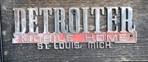 An emblem off a Detroiter Mobile Home